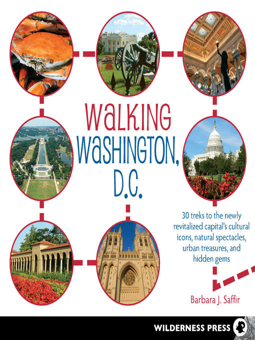 Title details for Walking Washington, D.C. by Barbara J. Saffir - Available